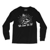 We Can Do It! Long Sleeve Shirts