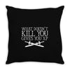 what doesn't kill you gives you xp Throw Pillow