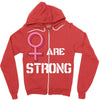 Women's March We Are Strong Zipper Hoodie