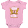 All Men Are Created Equal But Only The Best Are Born In August Baby Bodysuit