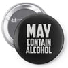 may contain alcohol (2) Pin-back button