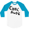cool dude 2 3/4 Sleeve Shirt