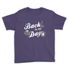 back in my day Youth Tee