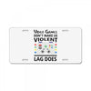 i love video games License Plate