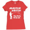 master baiter Ladies Fitted T-Shirt