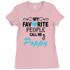 my favorite people call me poppy Ladies Fitted T-Shirt