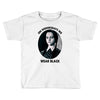 on wednesdays we wear black Toddler T-shirt