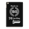 made in 1945 70 years of being awesome iPad Mini 4