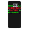 imake horrible since puns but only periodicaly Samsung Galaxy S7