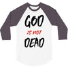 god is not dead 3/4 Sleeve Shirt