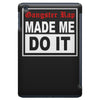 gangster rap made me do it iPad Mini