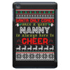 santa only comes once a year nanny is always here to cheer iPad Mini