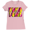 nomo fomo Ladies Fitted T-Shirt