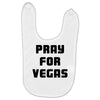 pray for las vegas Baby Bibs