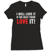 i will love it if we beat them Ladies Fitted T-Shirt
