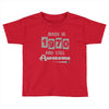 made in 1970 and still awesome Toddler T-shirt