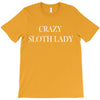 crazy sloth lady T-Shirt