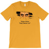 They Never Lie T-Shirt