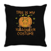 this is my halloween costume Throw Pillow