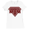super mom 2 Ladies Fitted T-Shirt