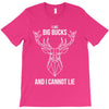big bucks T-Shirt