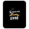 queens are born in 1990 Mousepad