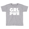 girl pwr Toddler T-shirt