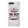 All Women Created Equal But The Best Born In January iPhone 7 Plus Case