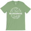 bluegrass everything else is just noise. T-Shirt