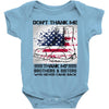 Veteran Don't Thank Me Thank My Brothers &amp; Sister Baby Bodysuit
