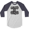punk is dad 3/4 Sleeve Shirt