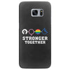 Stronger Together Samsung Galaxy S7 Edge