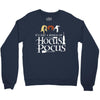 it&rsquo;s just a bunch of hocus pocus w Crewneck Sweatshirt