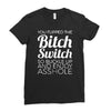 bitch switch Ladies Fitted T-Shirt