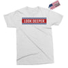 Look Deeper Exclusive T-shirt