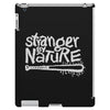 stranger by nature iPad 3 and 4 Case