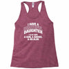 i have a beautiful daughter Racerback Tank