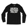 death before decaf (2) Long Sleeve Shirts