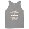 Smart Good Looking Teacher Doesnt Get Better Than This Tank Top