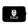 Trust Me i'm Doctor Laptop sleeve