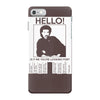 hello is it me you're looking for iPhone 7 Case