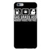 gas grass ass nobody rides for free funny iPhone 6/6s Plus Case