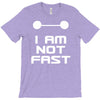 not fast T-Shirt