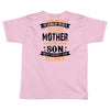 Super Cool Mother Of A Freaking Awesome Son Toddler T-shirt