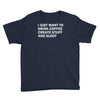 i just want to drink coffee, create stuff and sleep Youth Tee
