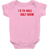 my best round is the 19th hole funny golf drinking Baby Onesie