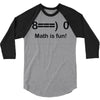 math is fun 3/4 Sleeve Shirt