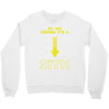 We are Hoping It's a Sith Crewneck Sweatshirt