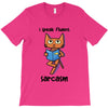 Sarcasm T-Shirt