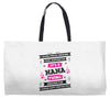 It's A Nana Thing Weekender Totes